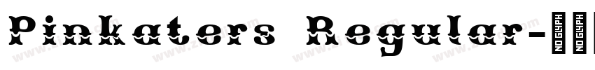 Pinkaters Regular字体转换